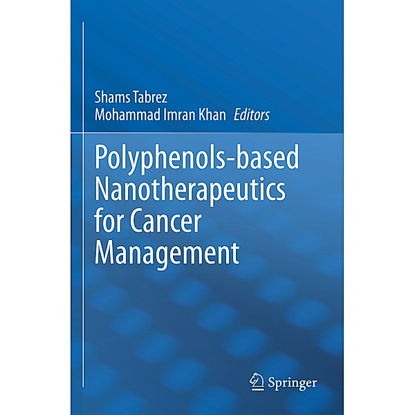 Polyphenols-based Nanotherapeutics for Cancer Management