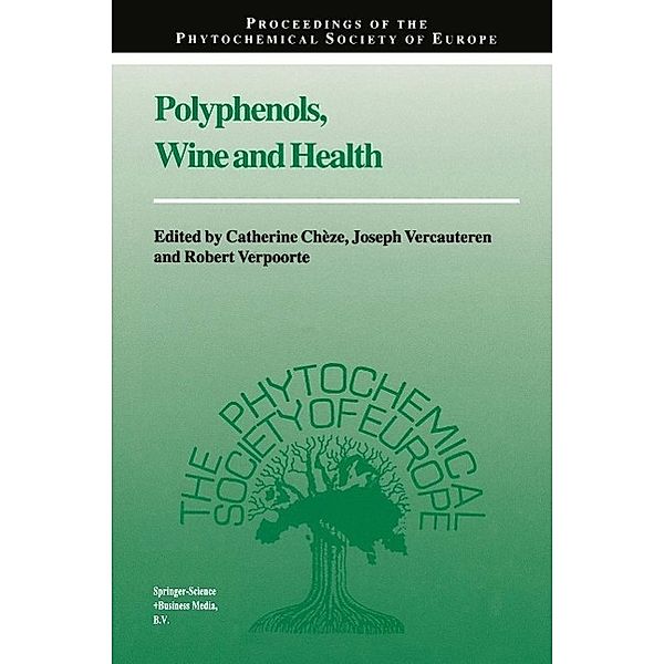 Polyphenols, Wine and Health / Proceedings of the Phytochemical Society of Europe Bd.48