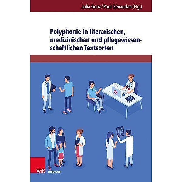 Polyphonie in literarischen, medizinischen und pflegewissenschaftlichen Textsorten