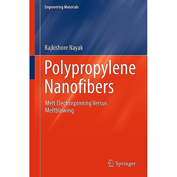 Polypropylene Nanofibers / Engineering Materials, Rajkishore Nayak