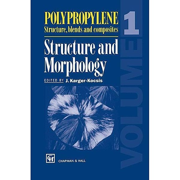 Polypropylene Structure, Blends and Composites