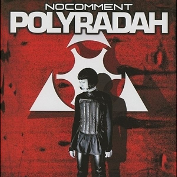 Polyradah, No Comment