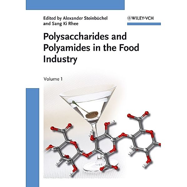 Polysaccharides and Polyamides in the Food Industry, 2 Vols.