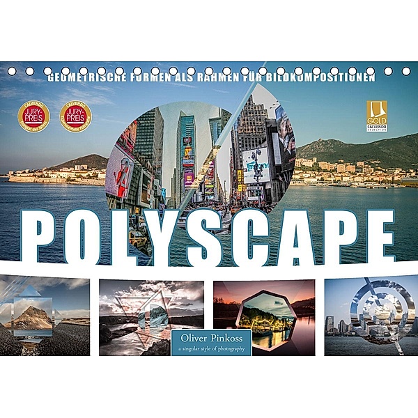 Polyscape Bildwelten (Tischkalender 2020 DIN A5 quer), Oliver Pinkoss