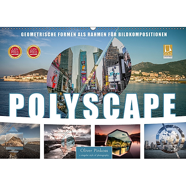Polyscape Bildwelten (Wandkalender 2019 DIN A2 quer), Oliver Pinkoss