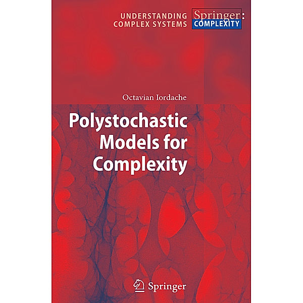 Polystochastic Models for Complexity, Octavian Iordache
