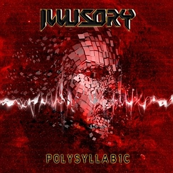 Polysyllabic, Illusory