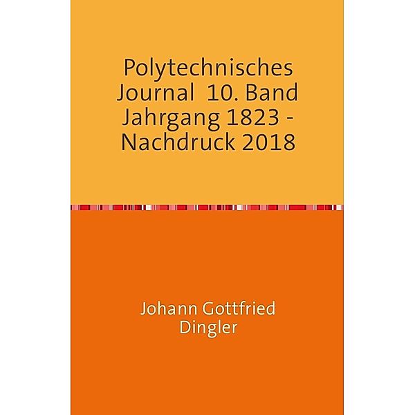 Polytechnisches Journal, Johann-Gottfried Dingler