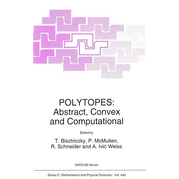Polytopes / Nato Science Series C: Bd.440
