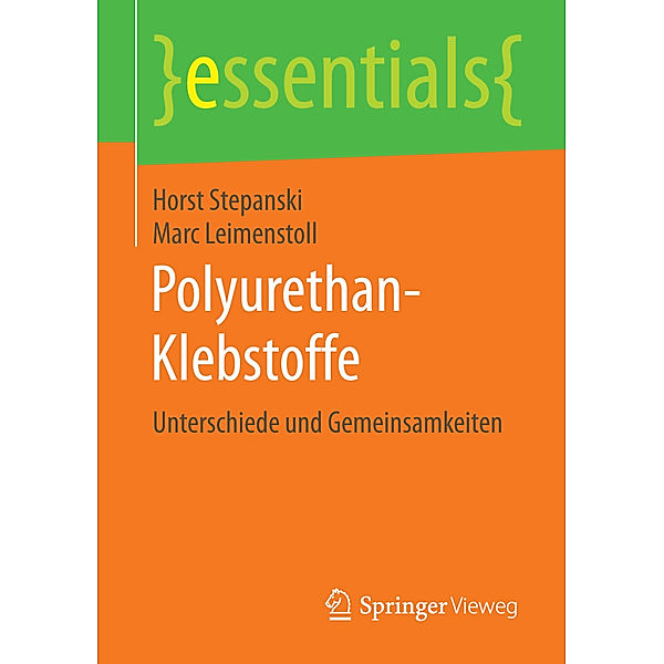 Polyurethan-Klebstoffe, Horst Stepanski, Marc Leimenstoll