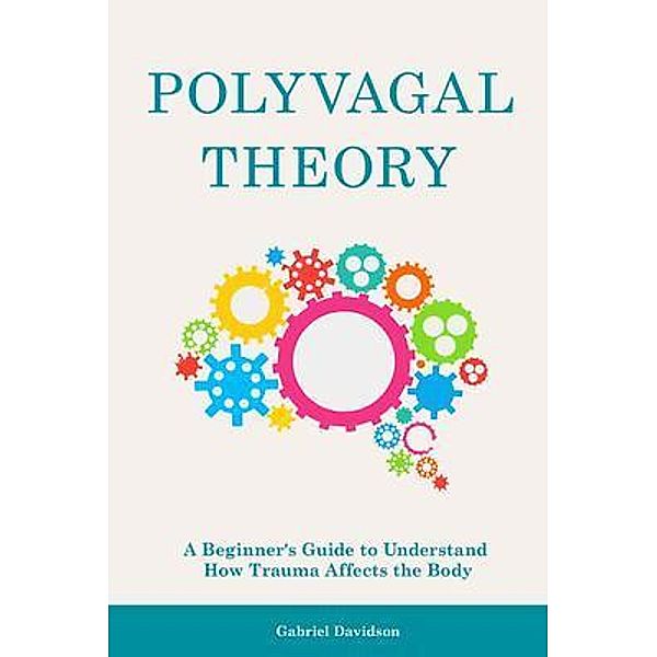 Polyvagal Theory, Gabriel Davidson