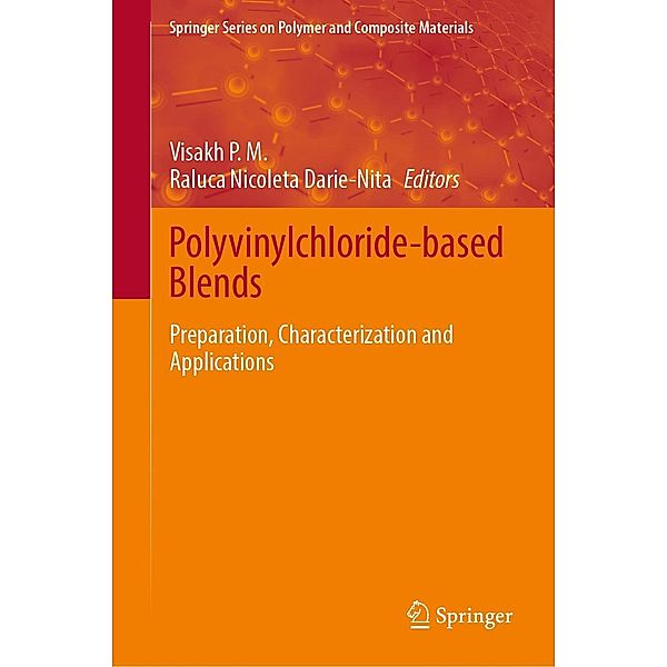 Polyvinylchloride-based Blends / Springer Series on Polymer and Composite Materials