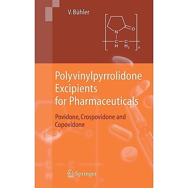 Polyvinylpyrrolidone Excipients for Pharmaceuticals, Volker Bühler