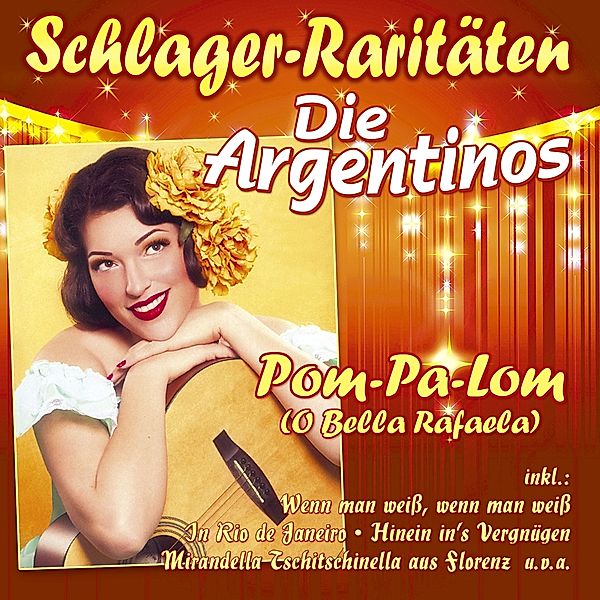 Pom-Pa-Lom (O Bella Rafaela), Die Argentinos