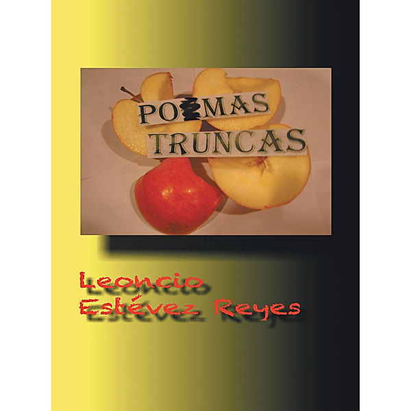 Pomas Truncas, Leoncio Estévez-Reyes