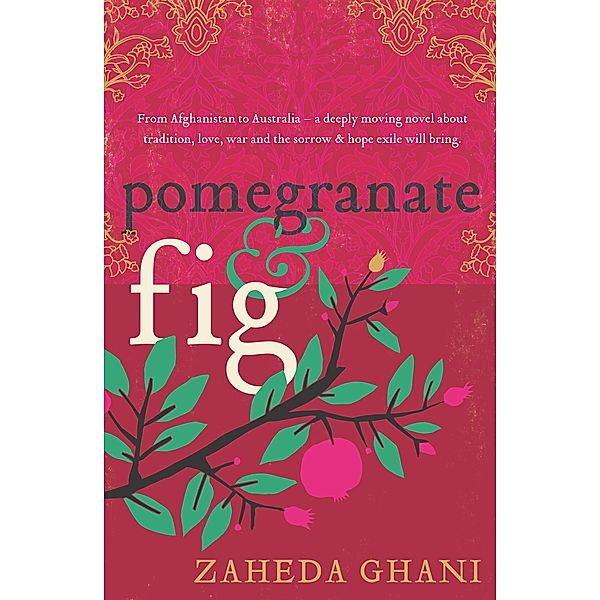 Pomegranate & Fig, Zaheda Ghani