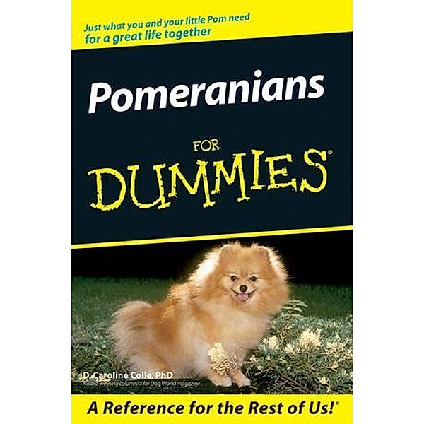 Pomeranians For Dummies, D. Caroline Coile