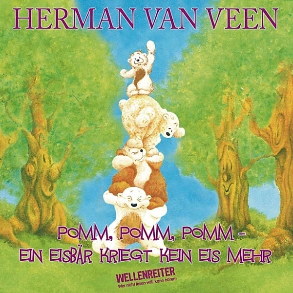 Pomm, pomm, pomm, ein Eisbär kriegt kein Eis mehr, Herman Van Veen