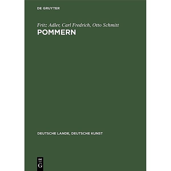 Pommern / Deutsche Lande, Deutsche Kunst, Fritz Adler, Carl Fredrich, Otto Schmitt