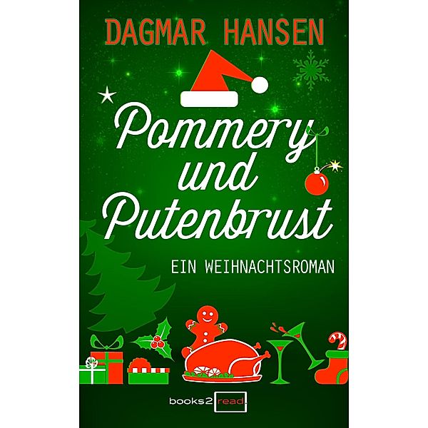 Pommery und Putenbrust, Dagmar Hansen