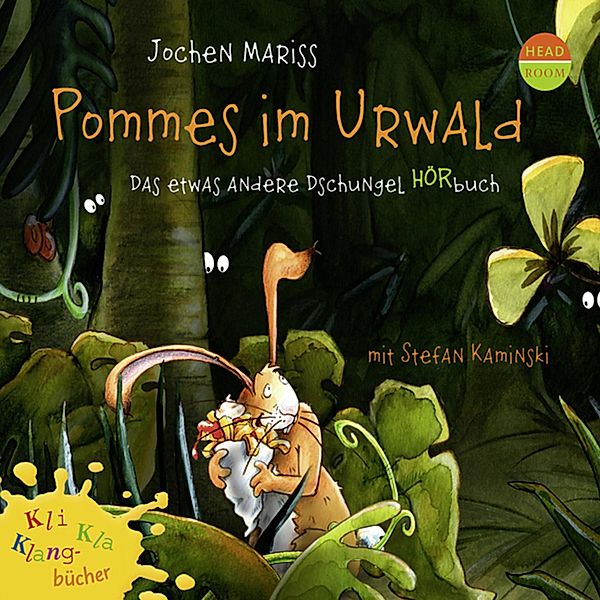 Pommes im Urwald - Kli-Kla-Klangbücher, Jochen Mariss