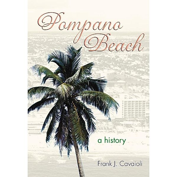 Pompano Beach, Frank J. Cavaioli