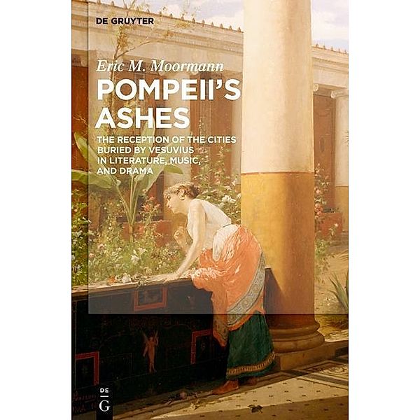 Pompeii's Ashes, Eric Moormann