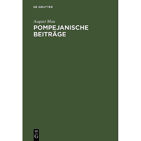 Pompejanische Beiträge, August Mau