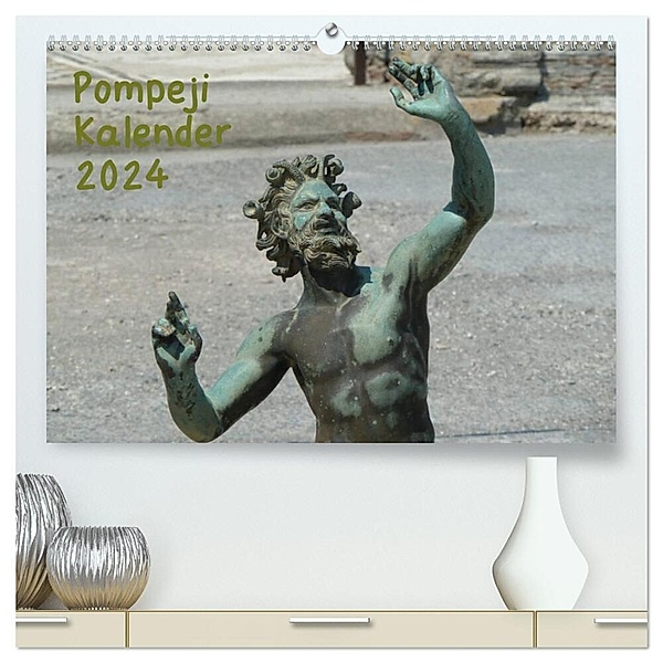 Pompeji-Kalender (hochwertiger Premium Wandkalender 2024 DIN A2 quer), Kunstdruck in Hochglanz, Vincent Weimar