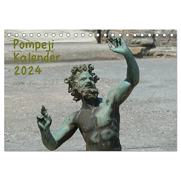 Pompeji-Kalender (Tischkalender 2024 DIN A5 quer), CALVENDO Monatskalender, Vincent Weimar