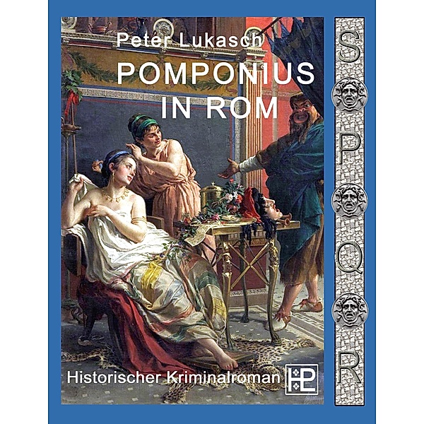 Pomponius in Rom, Peter Lukasch