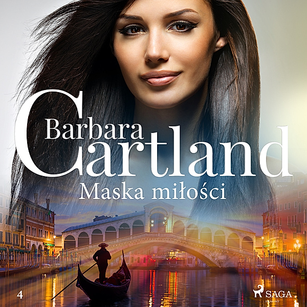 Ponadczasowe historie miłosne Barbary Cartland - 4 - Maska miłości - Ponadczasowe historie miłosne Barbary Cartland, Barbara Cartland