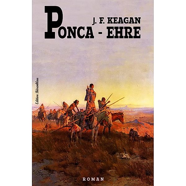 Ponca-Ehre, J. F. Keagan