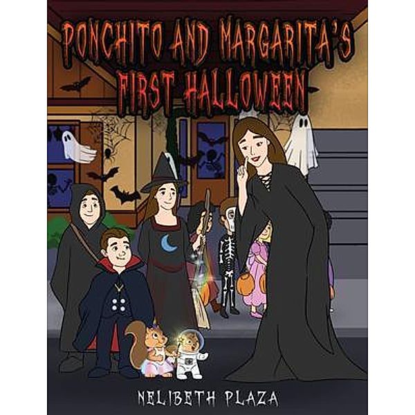 Ponchito and Margarita's First Halloween, Nelibeth Plaza