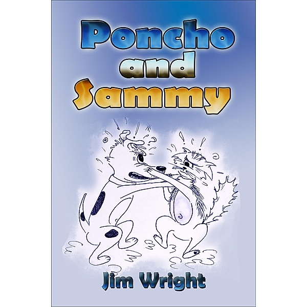 Poncho and Sammy, Jim Wright