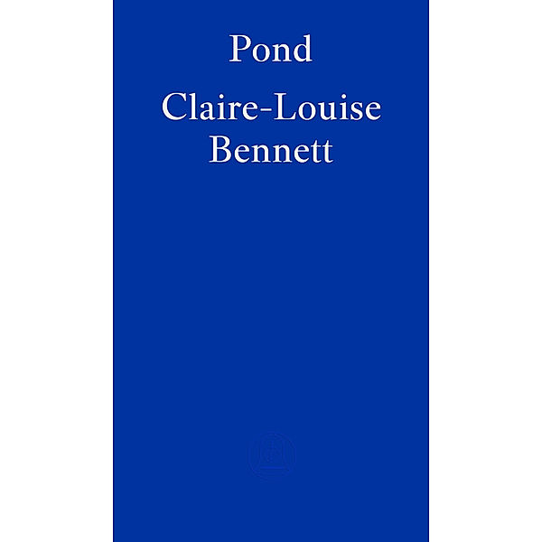 Pond, Claire-Louise Bennett