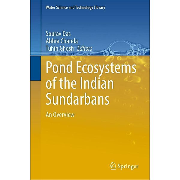 Pond Ecosystems of the Indian Sundarbans / Water Science and Technology Library Bd.112