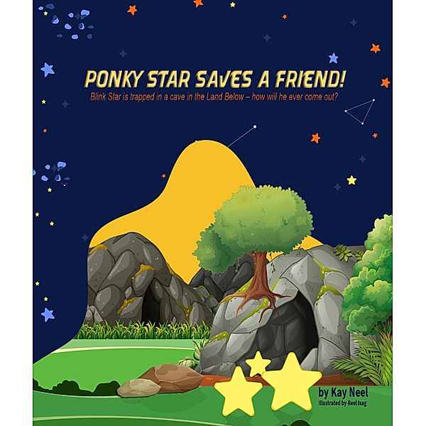 Ponky Star Saves A Friend / eBookIt.com, Kay Neel