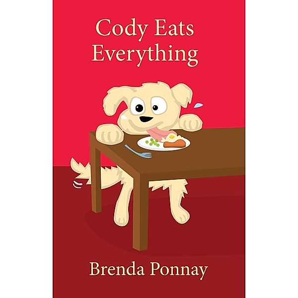 Ponnay, B: Cody Eats Everything, Brenda Ponnay