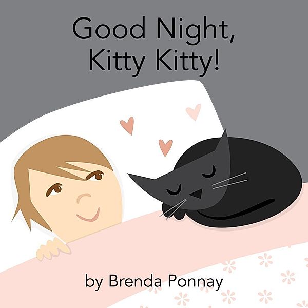 Ponnay, B: Good Night, Kitty Kitty!, Brenda Ponnay