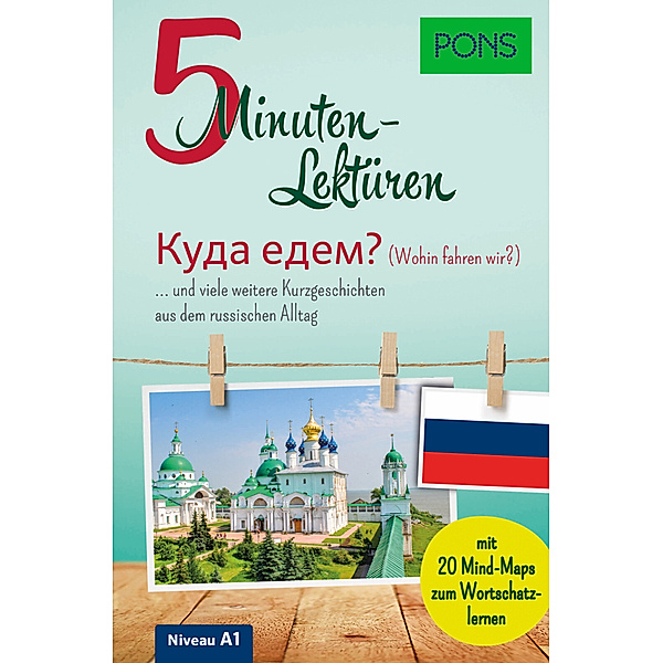 PONS 5-Minuten-Lektüren Russisch - Wohin fahren wir?