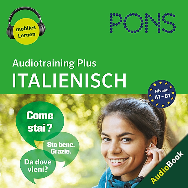 PONS Audiotraining Plus - PONS Audiotraining Plus ITALIENISCH, PONS-Redaktion