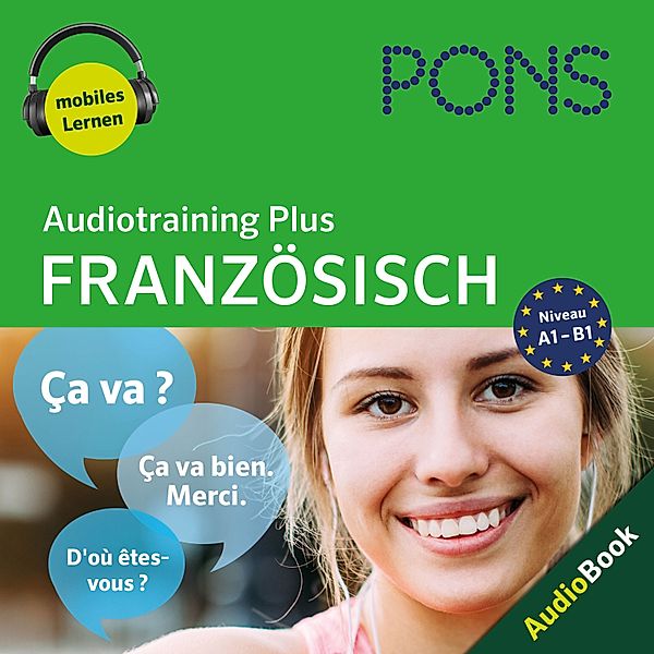 PONS Audiotraining Plus - PONS Audiotraining Plus FRANZÖSISCH, PONS-Redaktion