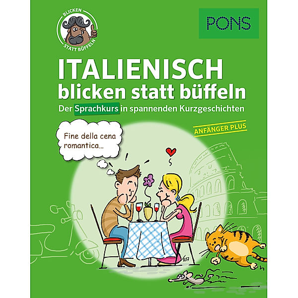 PONS blicken statt büffeln / PONS Italienisch blicken statt büffeln - Anfänger Plus