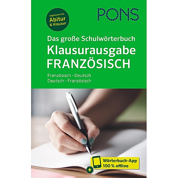 PONS Das grosse Schulwörterbuch Klausurausgabe Französisch, m.  Buch, m.  Online-Zugang