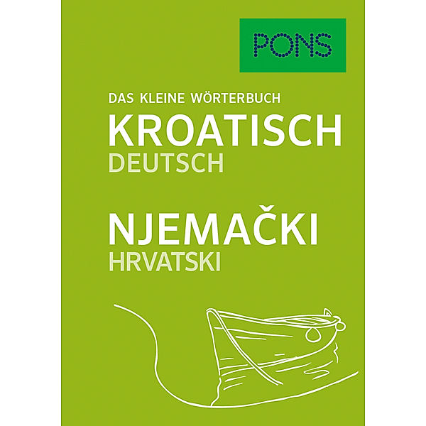 PONS Das kleine Wörterbuch Kroatisch Deutsch