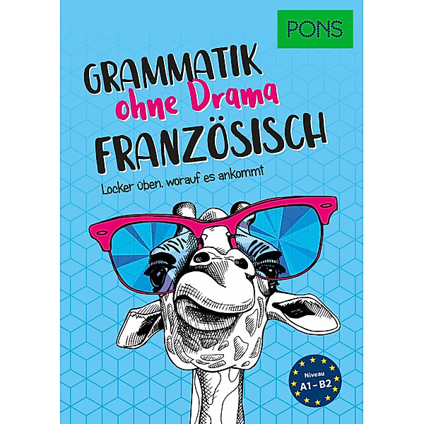 PONS Grammatik ohne Drama Französisch