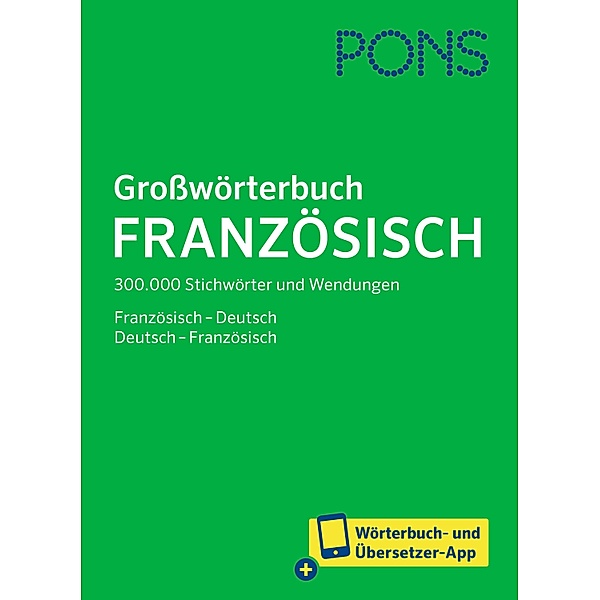 PONS Großwörterbuch Französisch, m.  Buch, m.  Online-Zugang