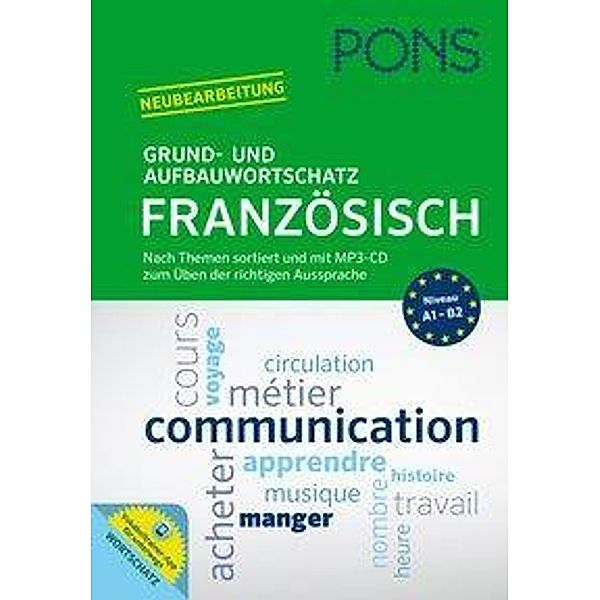 PONS Grund- und Aufbauwortschatz Französisch, m. MP3-CD