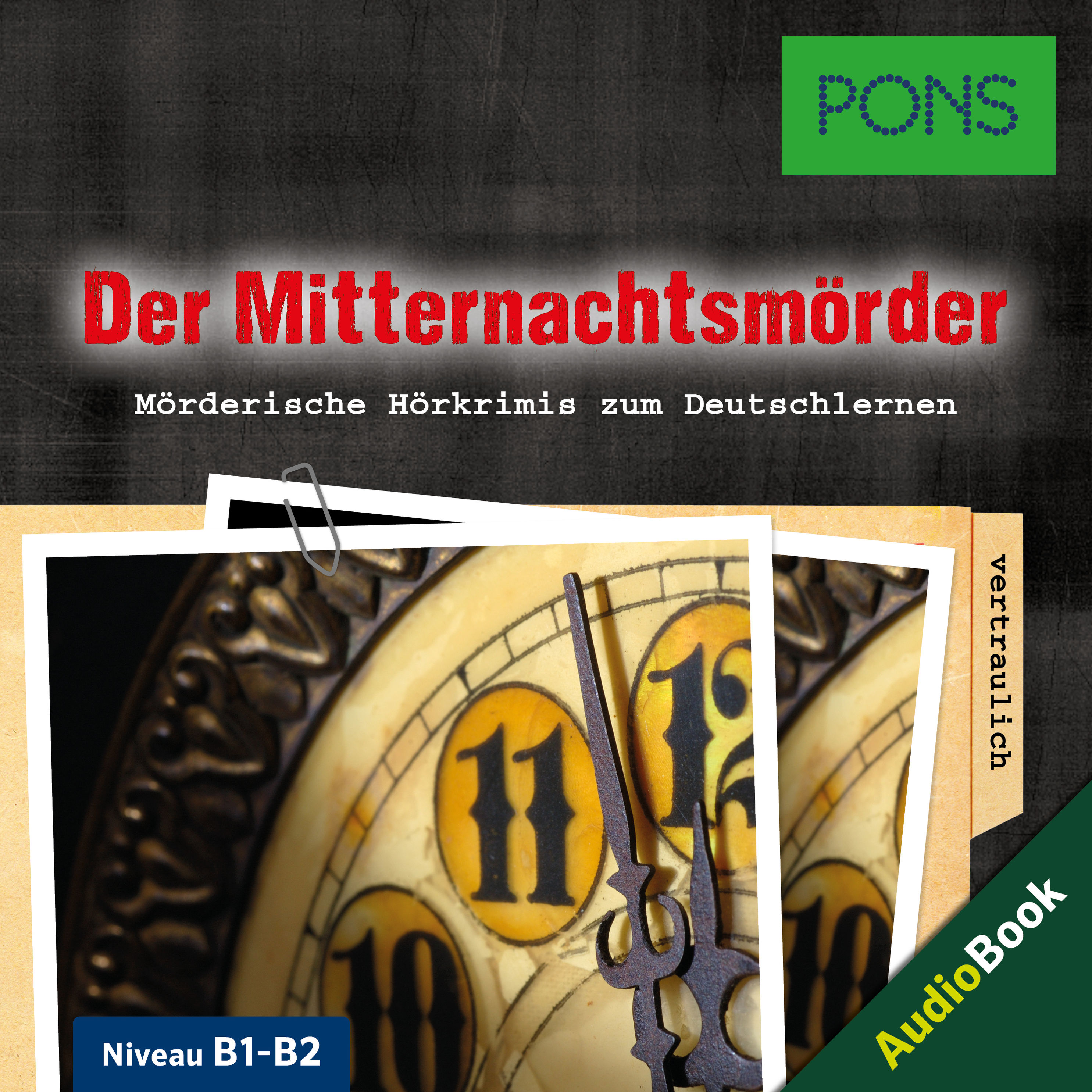 PONS Hörkrimi - PONS Hörkrimi Deutsch: Der Mitternachtsmörder Hörbuch  Download